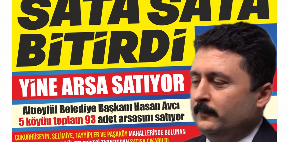 HASAN AVCI YİNE ARSA SATIYOR!