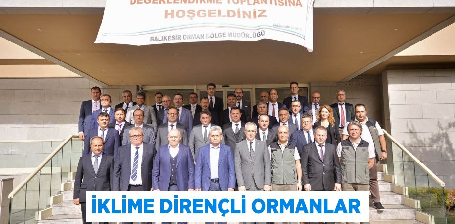 İklime Dirençli Ormanlar