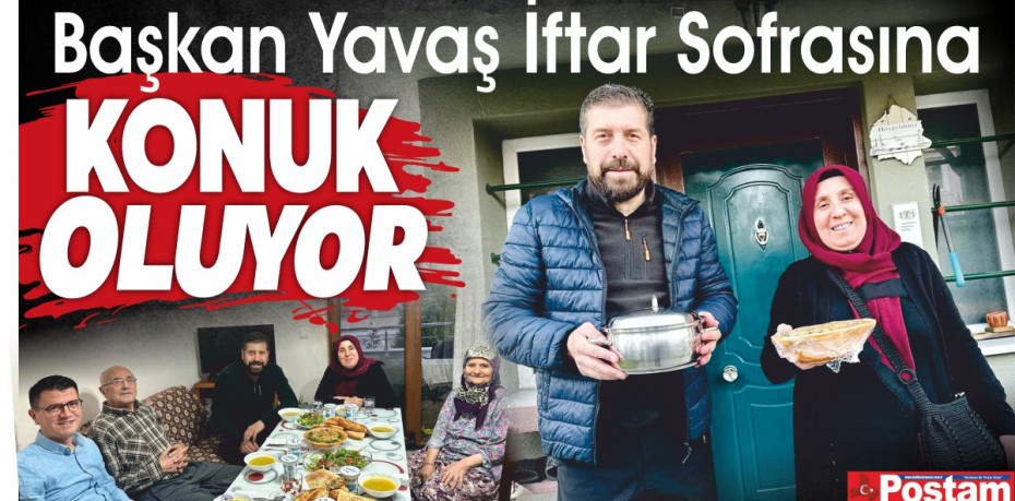 Başkan Yavaş İftar Sofrasına Konuk Oluyor