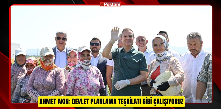 Ahmet Akın: Devlet Planlama Teşkilatı gibi çalışıyoruz