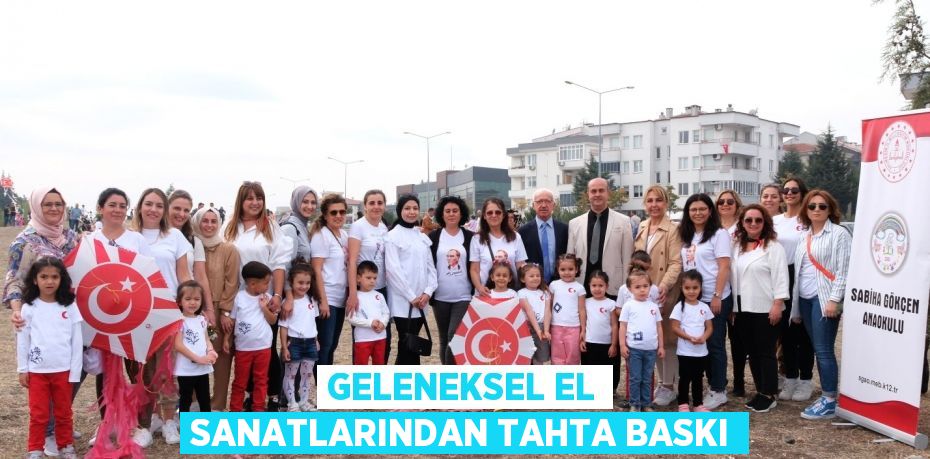 Geleneksel El Sanatlarından Tahta Baskı