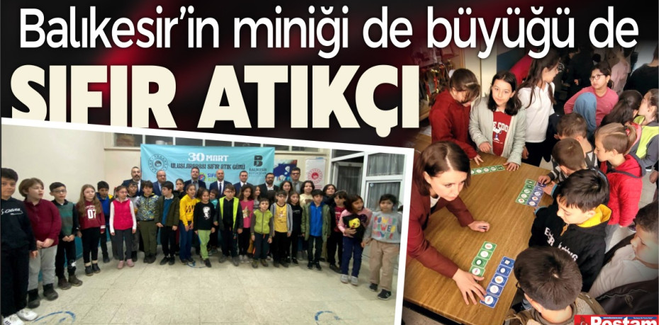 Balıkesir’in miniği de büyüğü de Sıfır Atıkçı