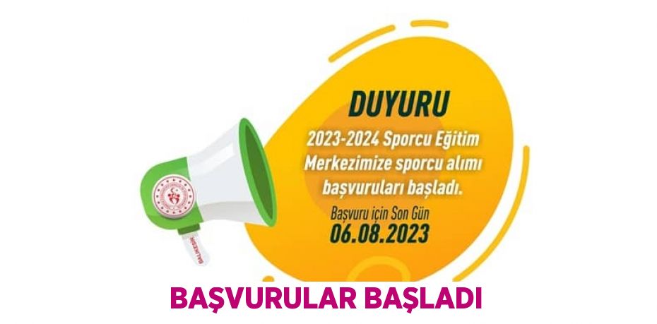 Başvurular başladı