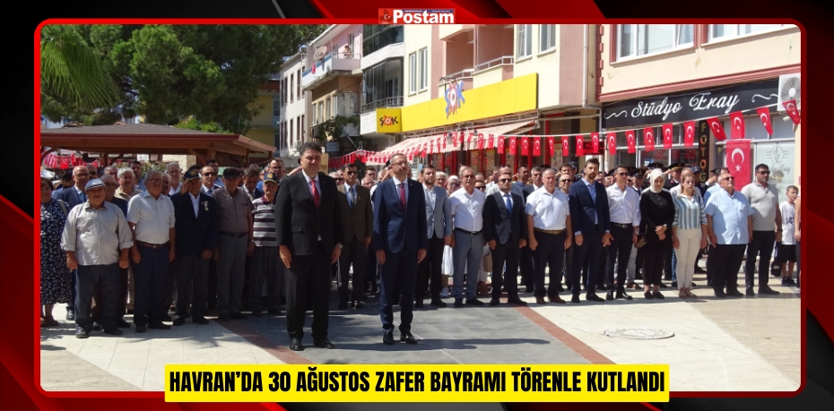 Havran’da 30 Ağustos Zafer Bayramı törenle kutlandı