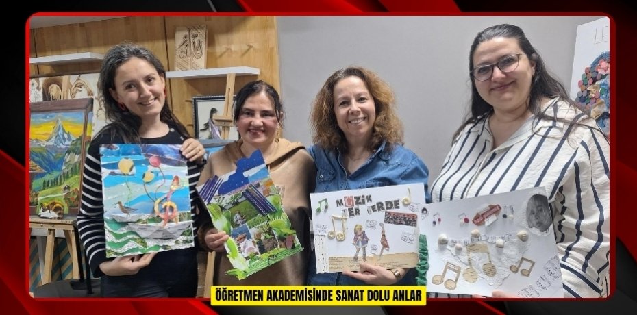Öğretmen Akademisinde sanat dolu anlar