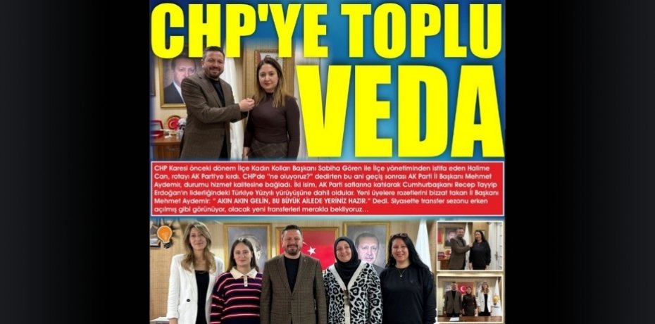 CHP’YE TOPLU VEDA