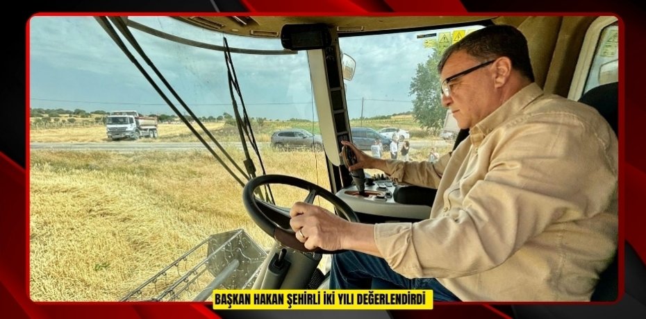 Başkan Hakan Şehirli iki yılı değerlendirdi