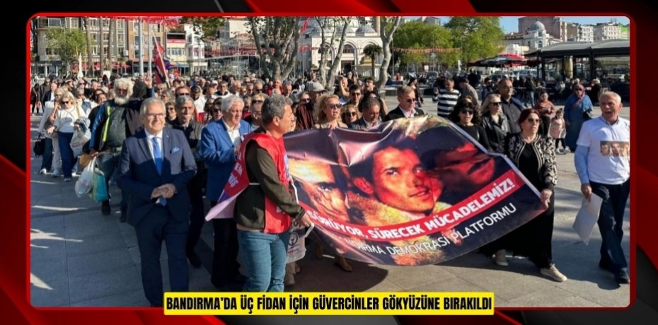 BANDIRMA’DA ÜÇ FİDAN İÇİN GÜVERCİNLER GÖKYÜZÜNE BIRAKILDI