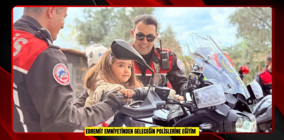 Edremit emniyetinden geleceğin polislerine eğitim