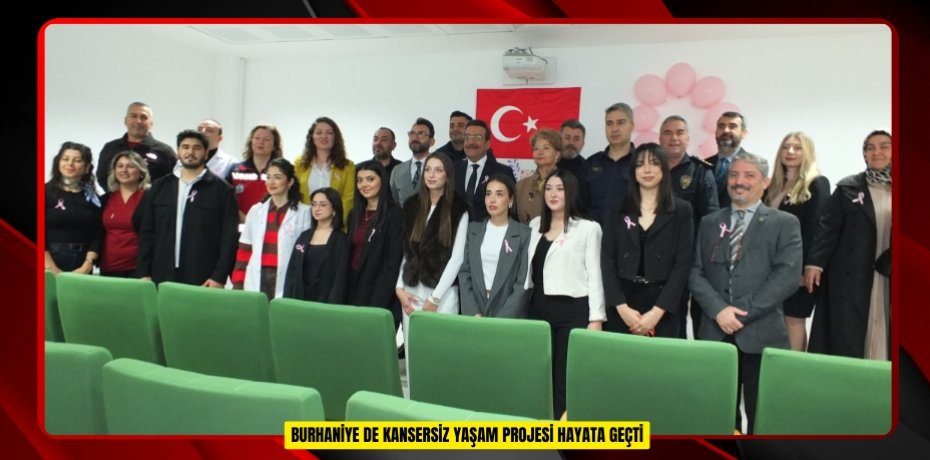 Burhaniye de Kansersiz Yaşam Projesi hayata geçti