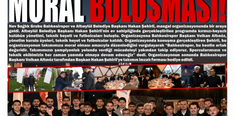 MORAL BULUŞMASI!