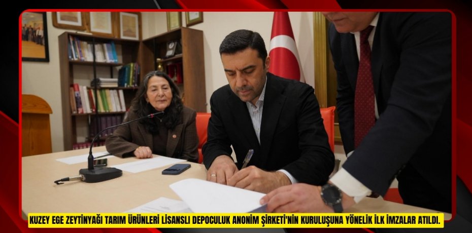 Kuzey Ege zeytinyağı lisanslı depoculuk projesinde ilk adım atıldı