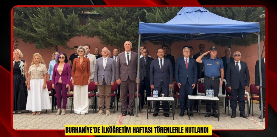 Burhaniye’de İlköğretim Haftası törenlerle kutlandı