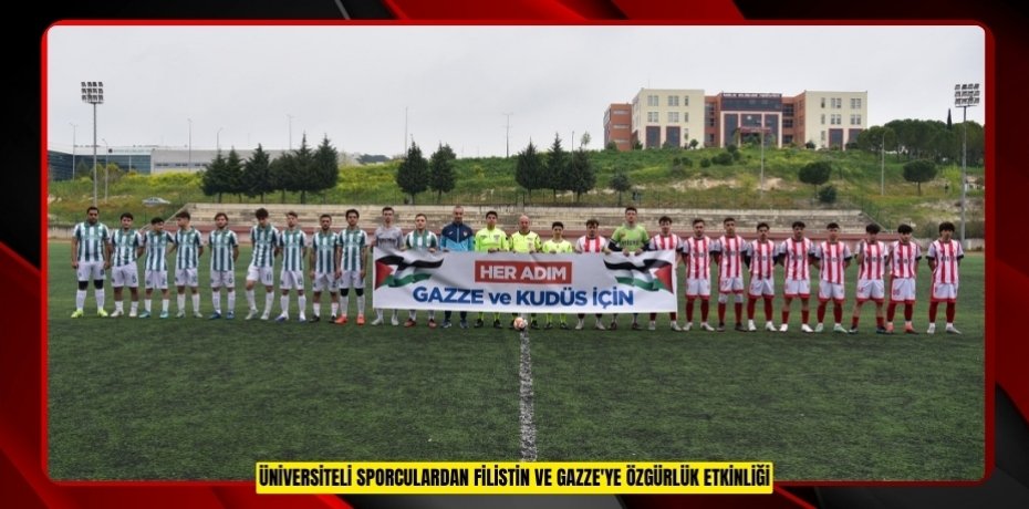 Üniversiteli sporculardan Filistin ve Gazze'ye özgürlük etkinliği