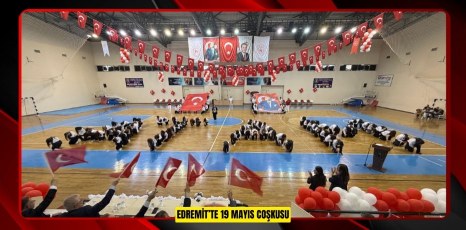 Edremit’te 19 Mayıs coşkusu
