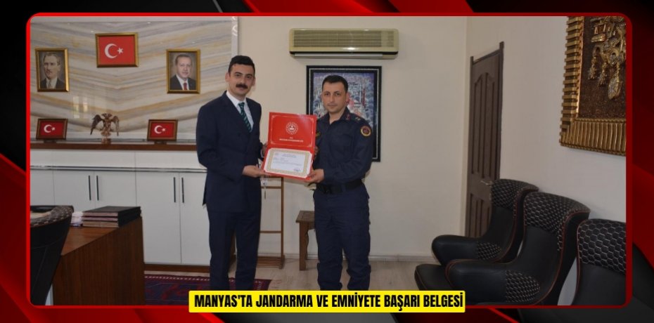 Manyas'ta jandarma ve emniyete başarı belgesi