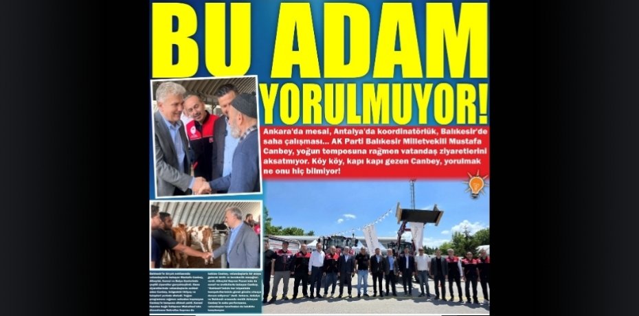 BU ADAM YORULMUYOR!