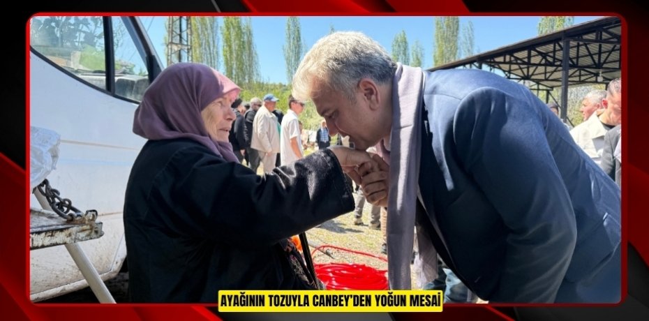 AYAĞININ TOZUYLA CANBEY’DEN YOĞUN MESAİ