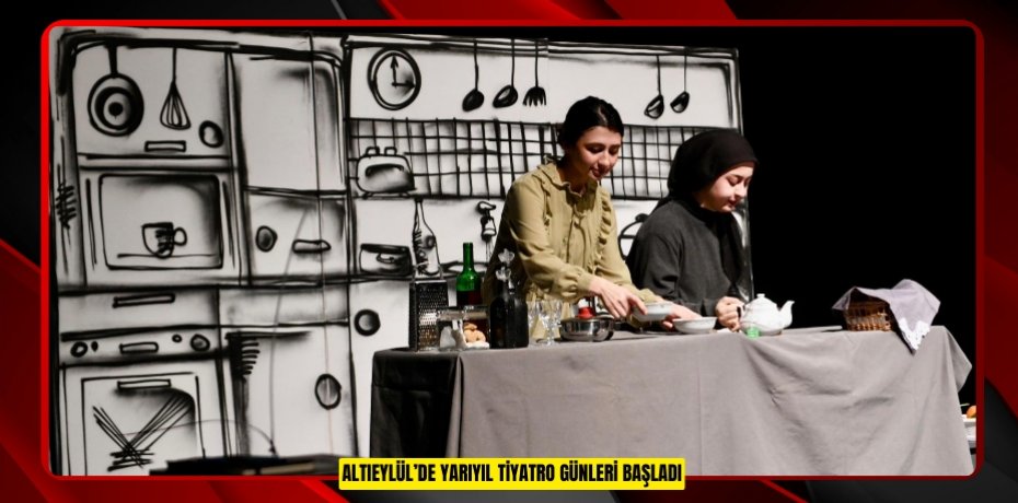 ALTIEYLÜL’DE YARIYIL TİYATRO GÜNLERİ BAŞLADI