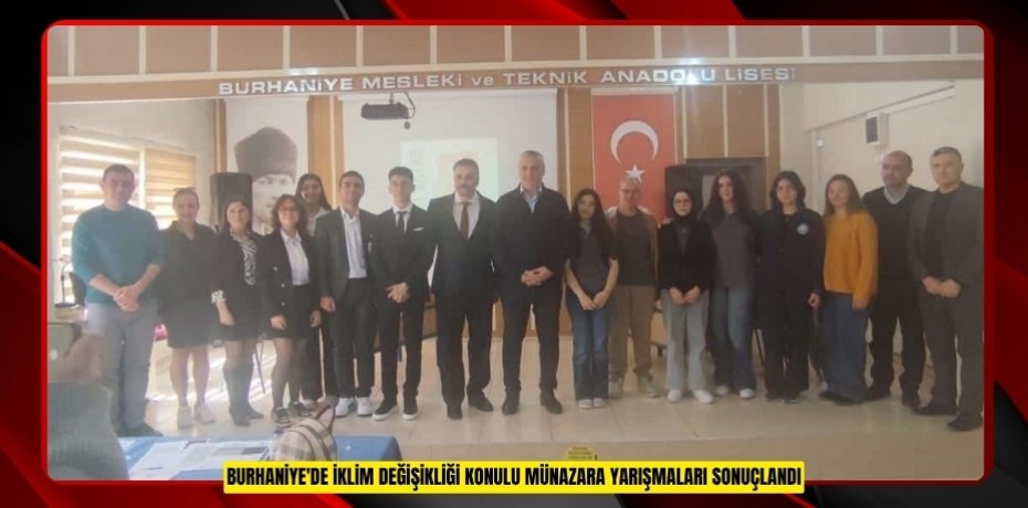 Burhaniye'de iklim değişikliği konulu münazara yarışmaları sonuçlandı