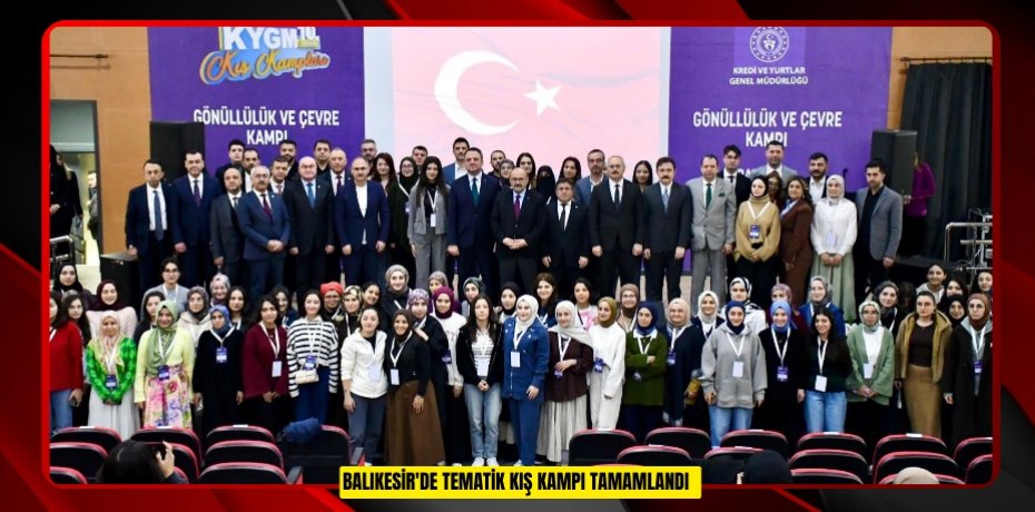 Balıkesir'de tematik kış kampı tamamlandı